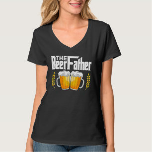 Beer Quotes For Fathers T-Shirt