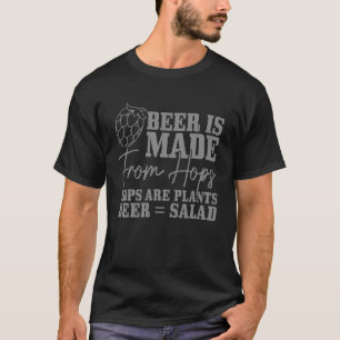 Beer Salad Craft Beer Brewer Hops Beer 1 T-Shirt