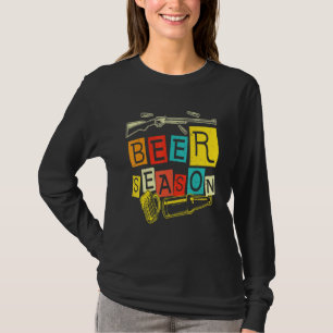 Beer Season Deer Hunting Season Is So Close I Can T-Shirt