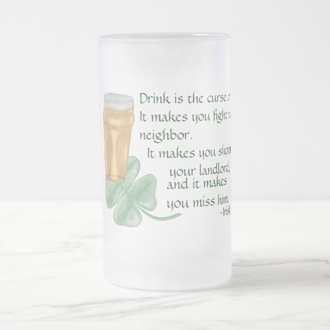 Beer & Shamrock/Irish Saying Frosted Glass Beer Mug (Center)