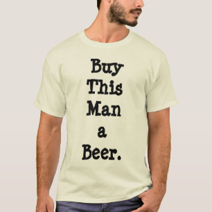 Beer T-Shirts - Buy This Man a Beer Natural Colour