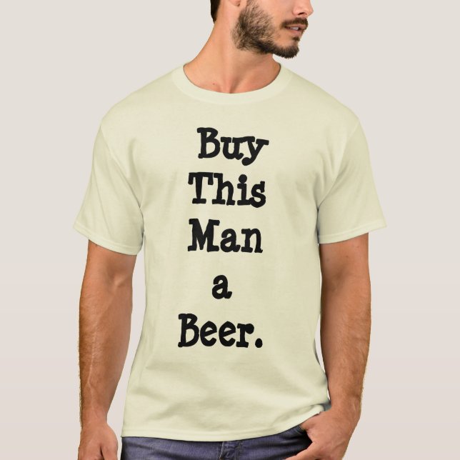 Beer T-Shirts - Buy This Man a Beer Natural Colour (Front)