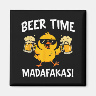 Beer Time Madafakas Funny Meme Duck With Beer Chic Magnet