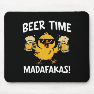 Beer Time Madafakas Funny Meme Duck With Beer Chic Mouse Pad
