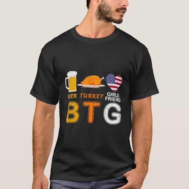 Beer Turkey Girlfriend-Funny Thanksgiving Day Gift T-Shirt (Front)
