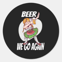 Beer We Go Again Booze Munich Dirndl Volksfest