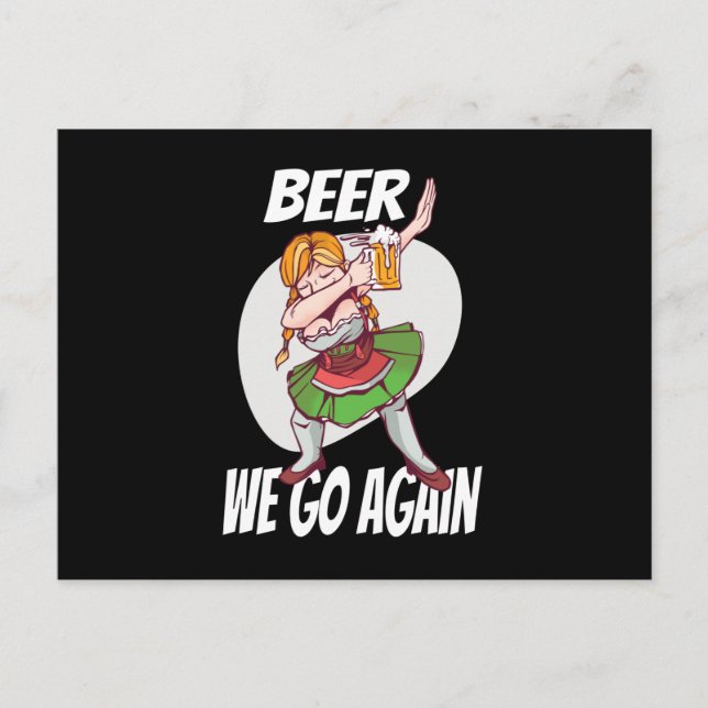 Beer We Go Again Booze Munich Dirndl Volksfest Postcard (Front)