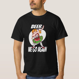 Beer We Go Again Booze Munich Dirndl Volksfest T-Shirt