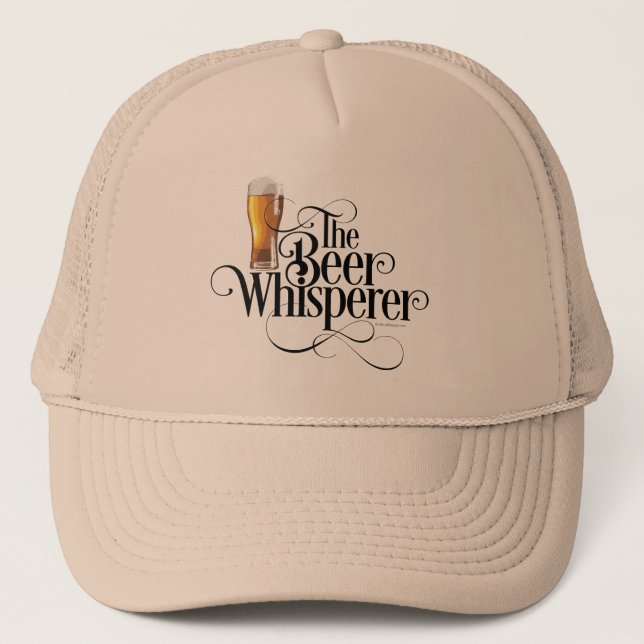 Beer Whisperer Trucker Hat (Front)