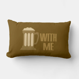Beer With Me custom throw pillow