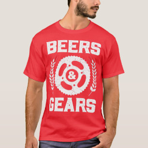 Beers and Gears Cycling Cyclist T-Shirt