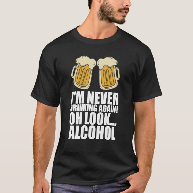 Beers Ipa Beer Is Good T-Shirt (Front)