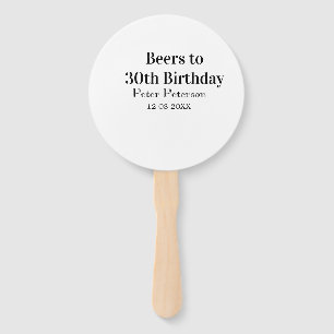 Beers to 30th birthday name date man stylishSimple Hand Fan