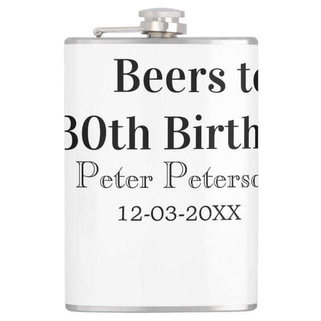 Beers to 30th birthday name date man stylishSimple Hip Flask (Front)