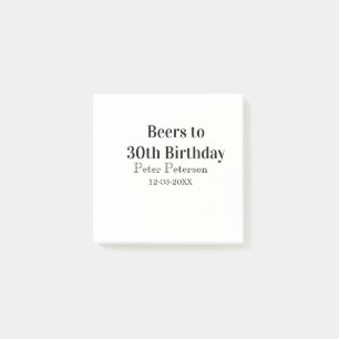 Beers to 30th birthday name date man stylishSimple Post-it Notes