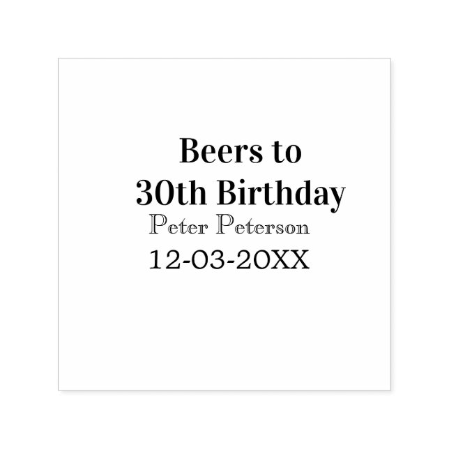 Beers to 30th birthday name date man stylishSimple Self-inking Stamp (Design)