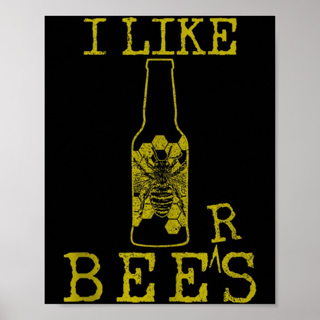 Bees &amp; Beer - Funny Quote Beekeeng Beekeeper G Poster (Front)