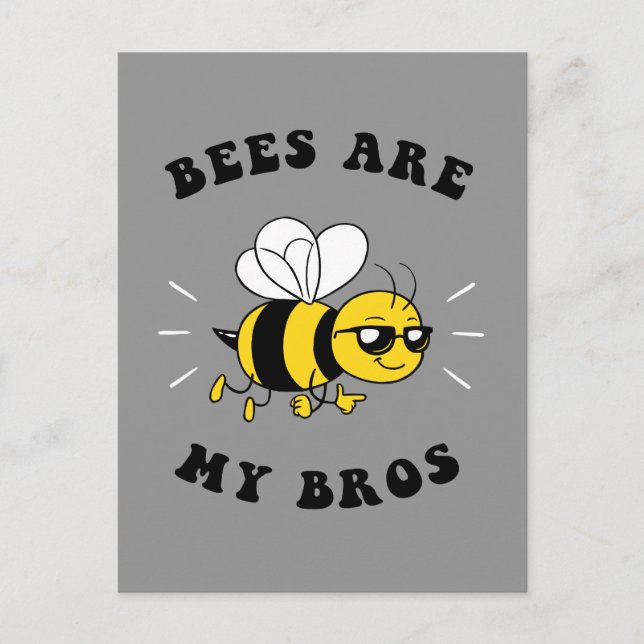 Bees Are My Bros Postcard (Front)