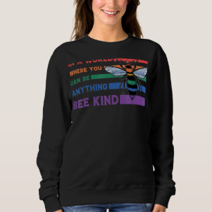 Bees Beekeeper Saying 20 Sweatshirt