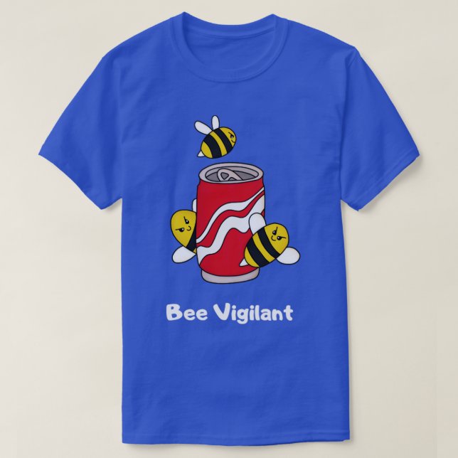 Bees get Soda  T-Shirt (Design Front)
