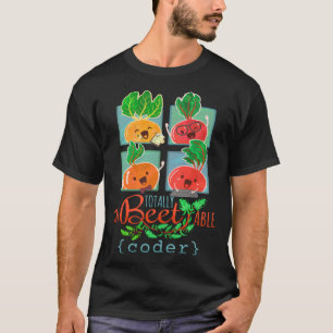 Beet Garden Plant & Tech Theme Totally Unbeetable T-Shirt