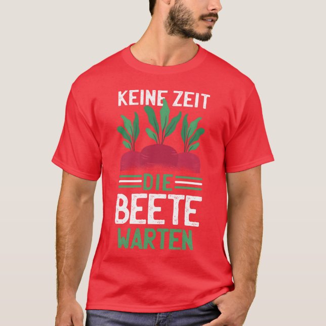 Beet German Quotehe Quote In German Noimehe retro T-Shirt (Front)