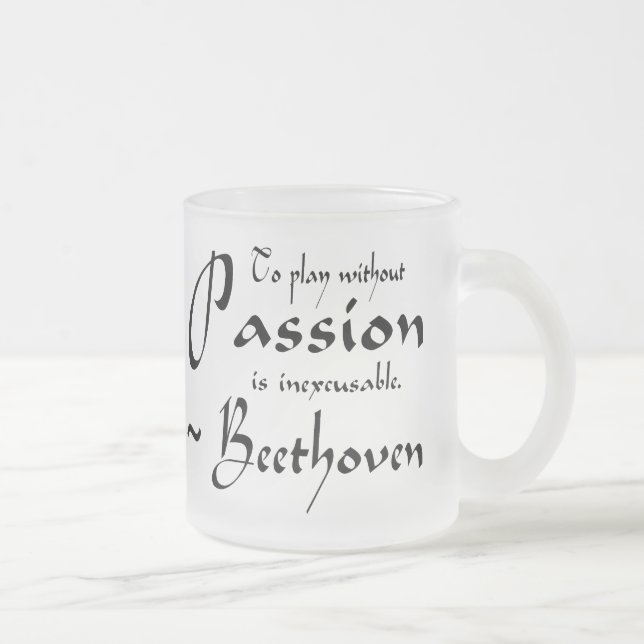 Beethoven Music Passion quote Frosted Glass Coffee Mug (Right)
