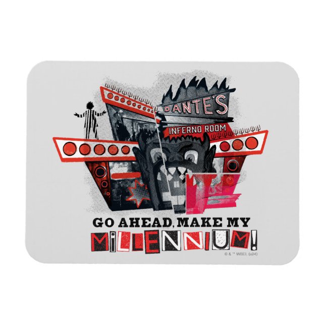 Beetlejuice | Go Ahead Make My Millennium Magnet (Horizontal)