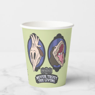 Beetlejuice   Maitlands "Never Trust The Living" Paper Cups