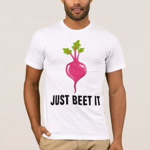 BEETS T-shirts, JUST BEET IT T-Shirt