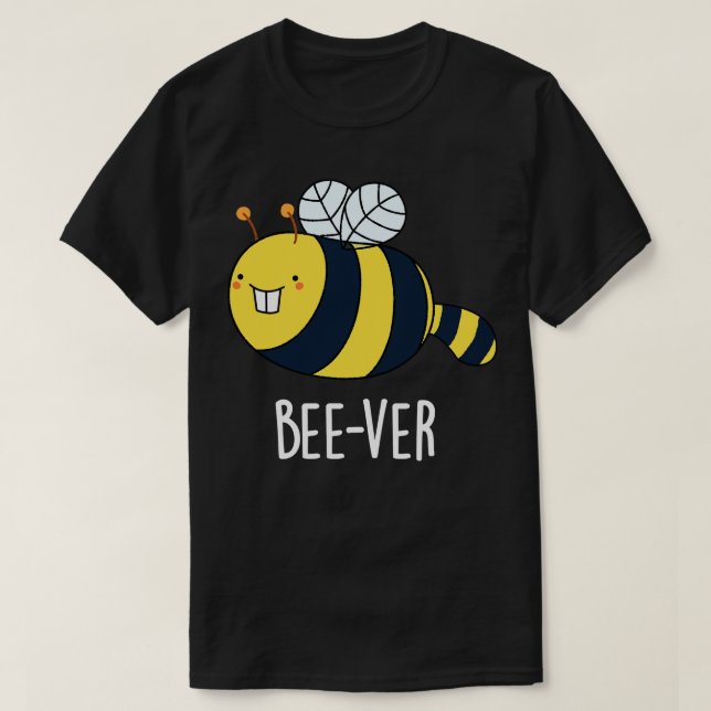 Beever Funny Animal Beaver Bee Pun 1 T-Shirt (Design Front)