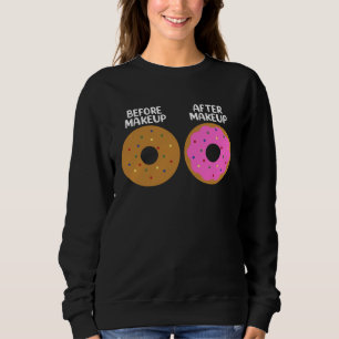Before After Makeup Artist Cosmetologist Donut Sweatshirt