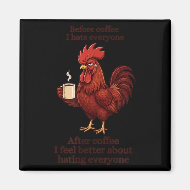 Before Coffee After Coffee Funny S Humour Mens Magnet (Front)