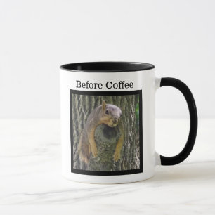 Before Coffee, After Coffee, Funny Squirrel Mug