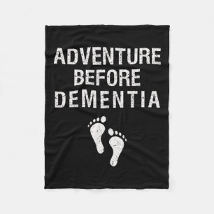 Before Dementia Fun Wanderlust Travel Retirement Fleece Blanket