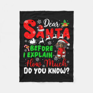 Before I Explain How Much You Know Xmas Dachshund Fleece Blanket