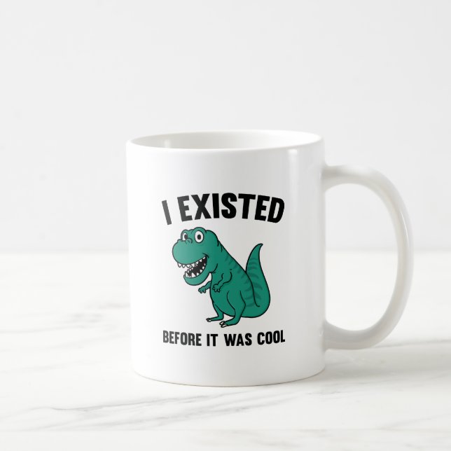 Before It Was Cool Coffee Mug (Right)