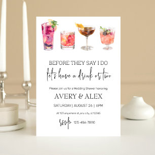 Before They Say I Do cocktail Bachelorette Party Invitation