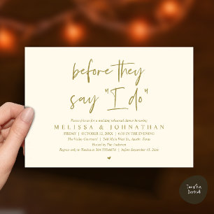 Before They Say "I Do", Wedding Rehearsal Dinner Invitation