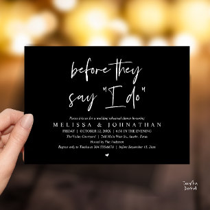 Before They Say "I Do", Wedding Rehearsal Dinner Invitation
