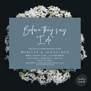 Before They Say "I Do", Wedding Rehearsal Dinner Invitation