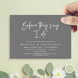 Before They Say "I Do", Wedding Rehearsal Dinner Invitation