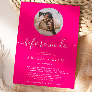 Before we do photo neon pink rehearsal dinner invitation