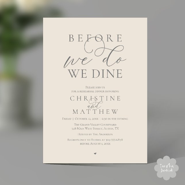 Before we do, we dine, Classy Rehearsal Dinner Invitation (Before we do, we dine, Classy Rehearsal Dinner Invitation card in Cream Grey)
