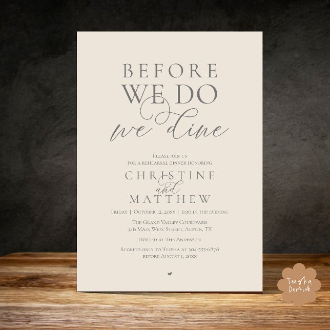 Before we do, we dine, Classy Rehearsal Dinner Invitation (Before we do, we dine, Classy Rehearsal Dinner Invitation card in Cream Grey)
