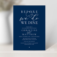Before we do, we dine, Classy Rehearsal Dinner