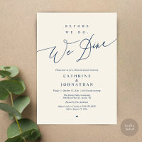 Before we do, we dine, Navy Blue Rehearsal Dinner