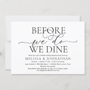 Before We Do, We Dine, Wedding Rehearsal Dinner Invitation
