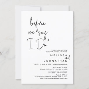Before We Say "I Do", Wedding Rehearsal Dinner Invitation