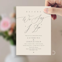 Before we say "I Do", Wedding Rehearsal Dinner